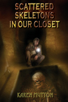 Scattered Skeletons In Our Closet EBOOK